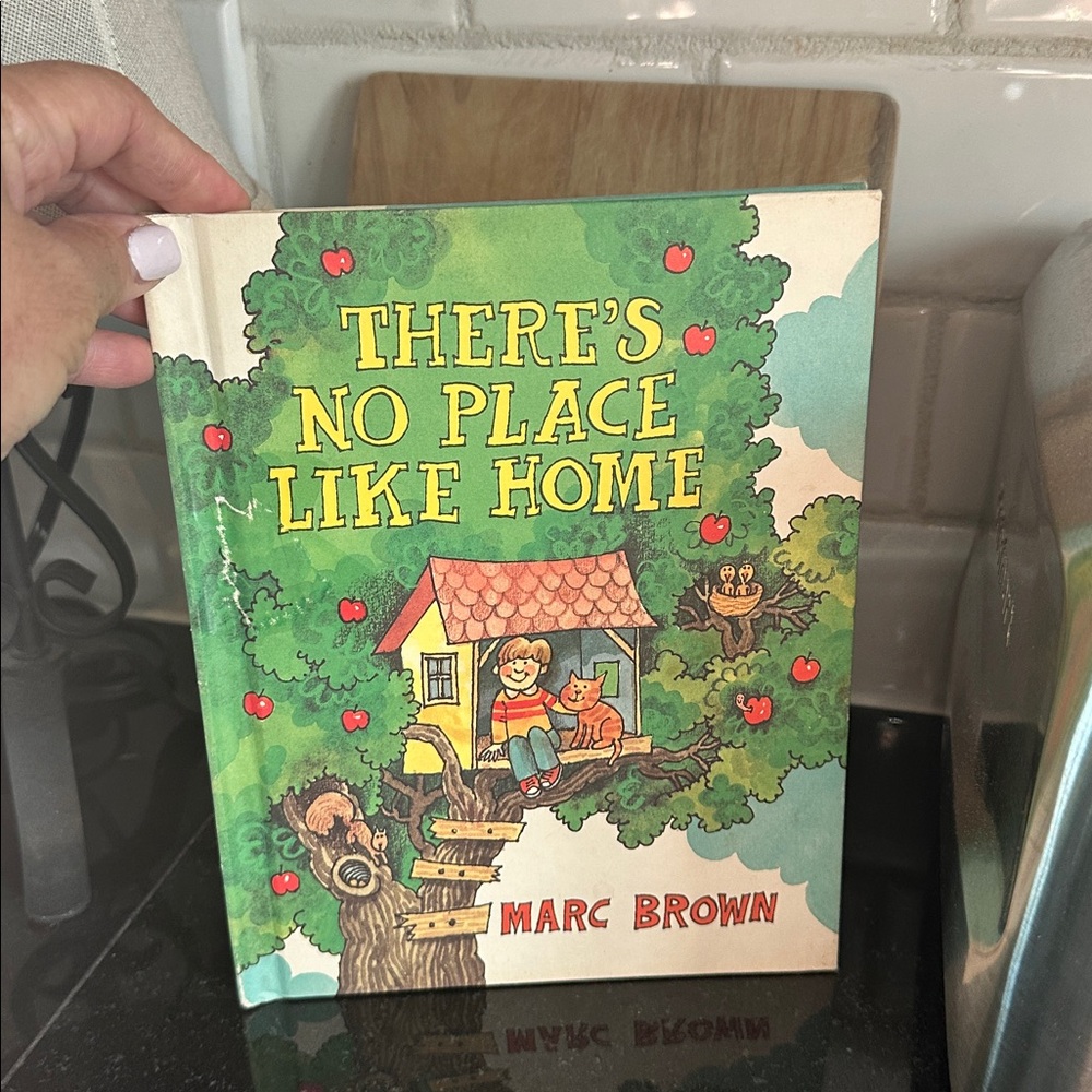 There's No Place Like Home Book by Marc Brown